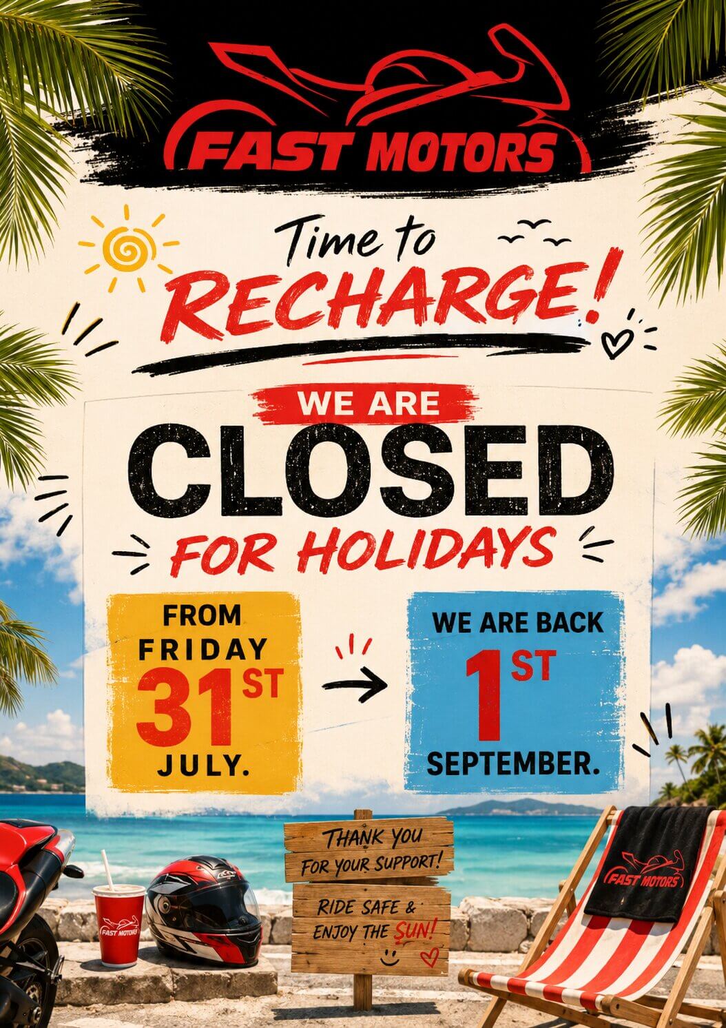 Fast Motors holiday notice — closed from Friday 31 July and back 1 September
